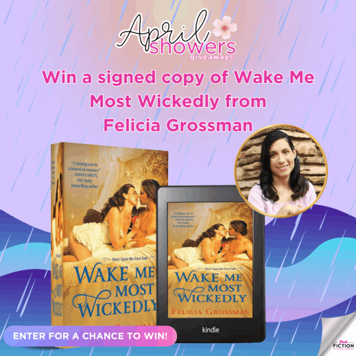 Enter to Win: WAKE ME MOST WICKEDLY Signed Copy from Felicia Grossman! 