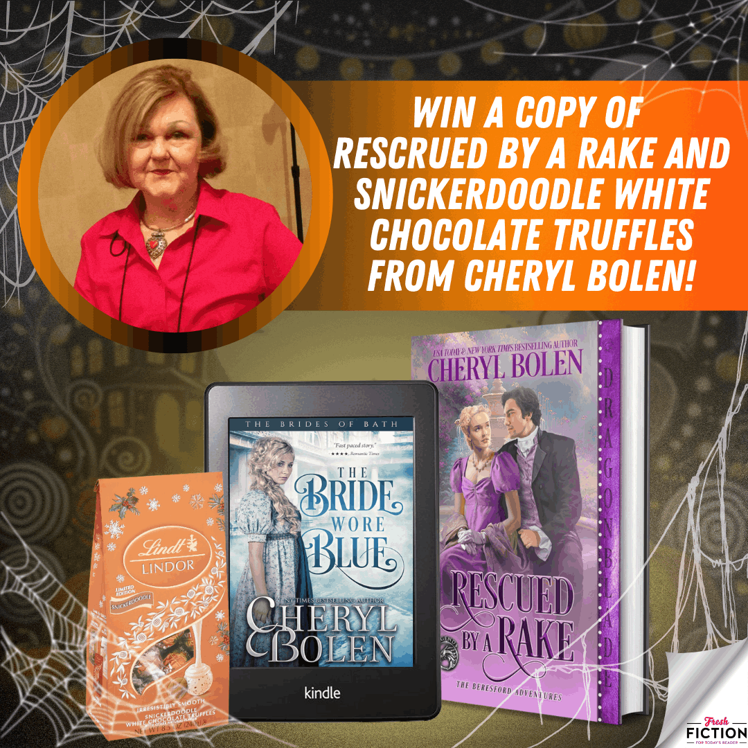 A Rake, Romance, & Truffles: Enter to Win Cheryl Bolen’s Giveaway!