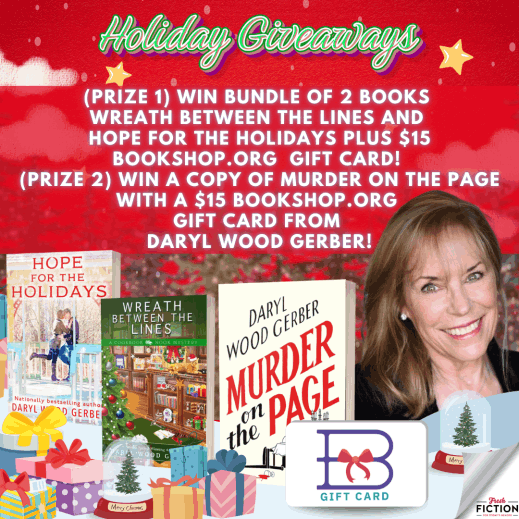 Win the Perfect Cozy Mystery Gift – Two Prizes, Two Intriguing Mysteries from Daryl Wood Gerber!